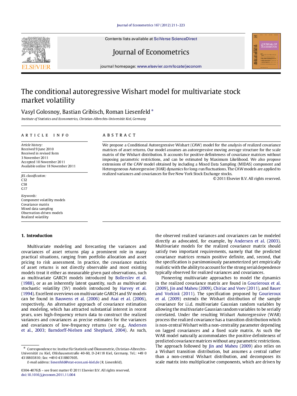 The conditional autoregressive Wishart model for multivariate stock market volatility