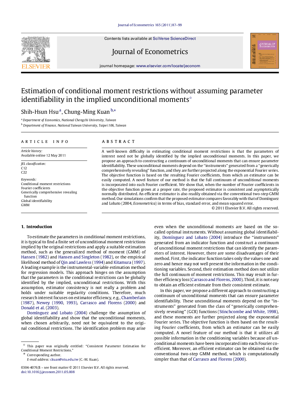 Estimation of conditional moment restrictions without assuming parameter identifiability in the implied unconditional moments