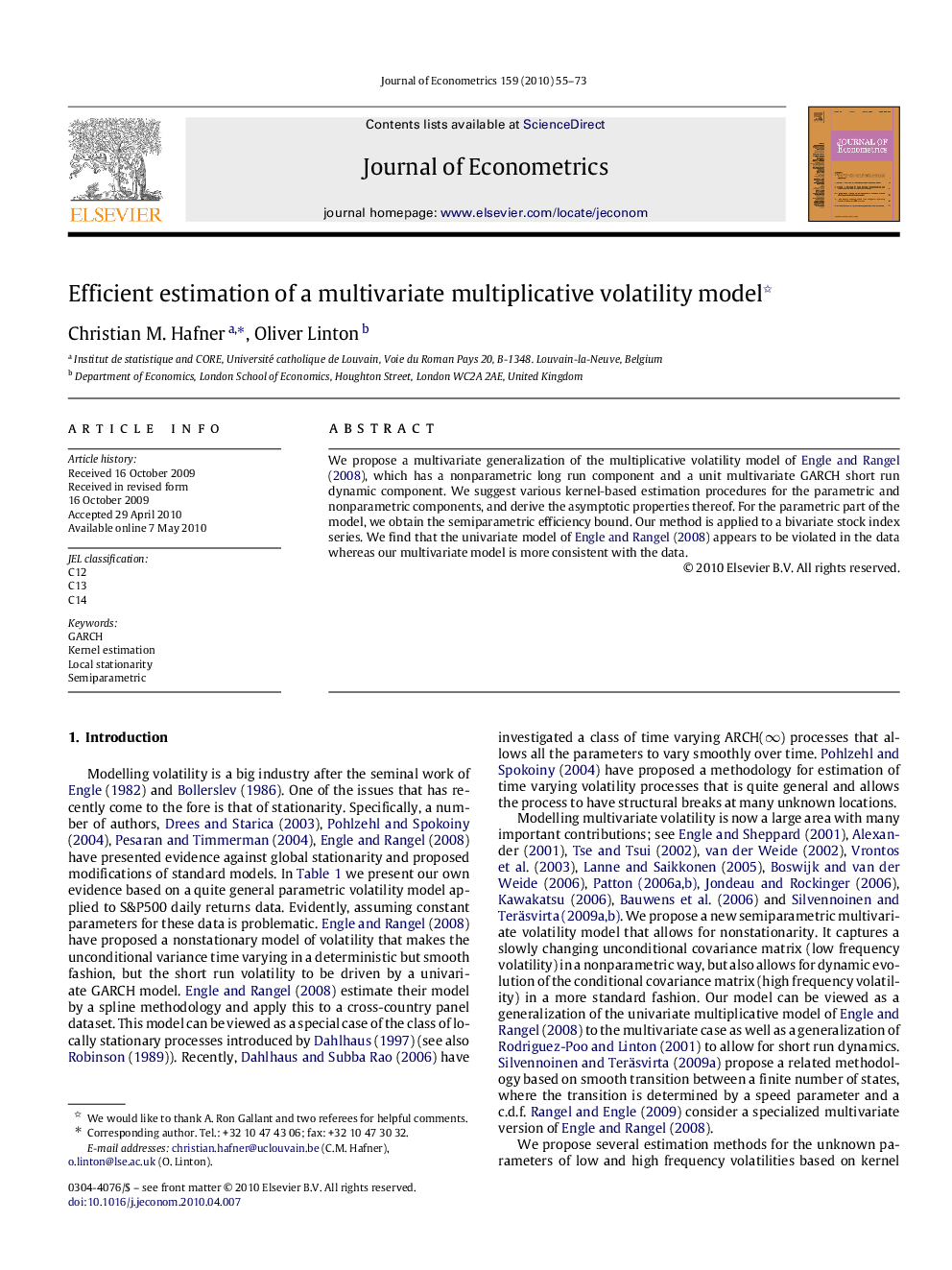 Efficient estimation of a multivariate multiplicative volatility model