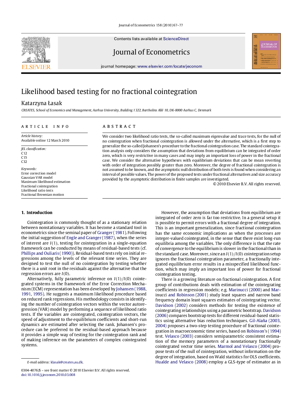 Likelihood based testing for no fractional cointegration