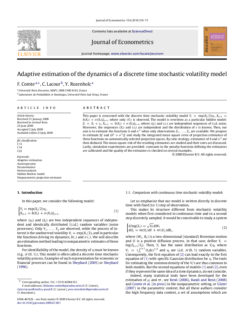 Adaptive estimation of the dynamics of a discrete time stochastic volatility model