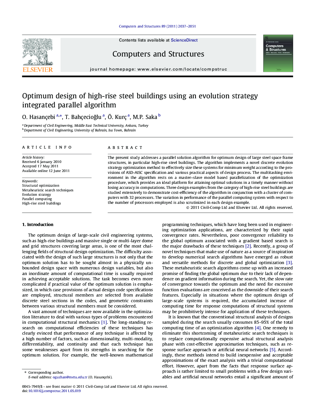 Optimum design of high-rise steel buildings using an evolution strategy integrated parallel algorithm