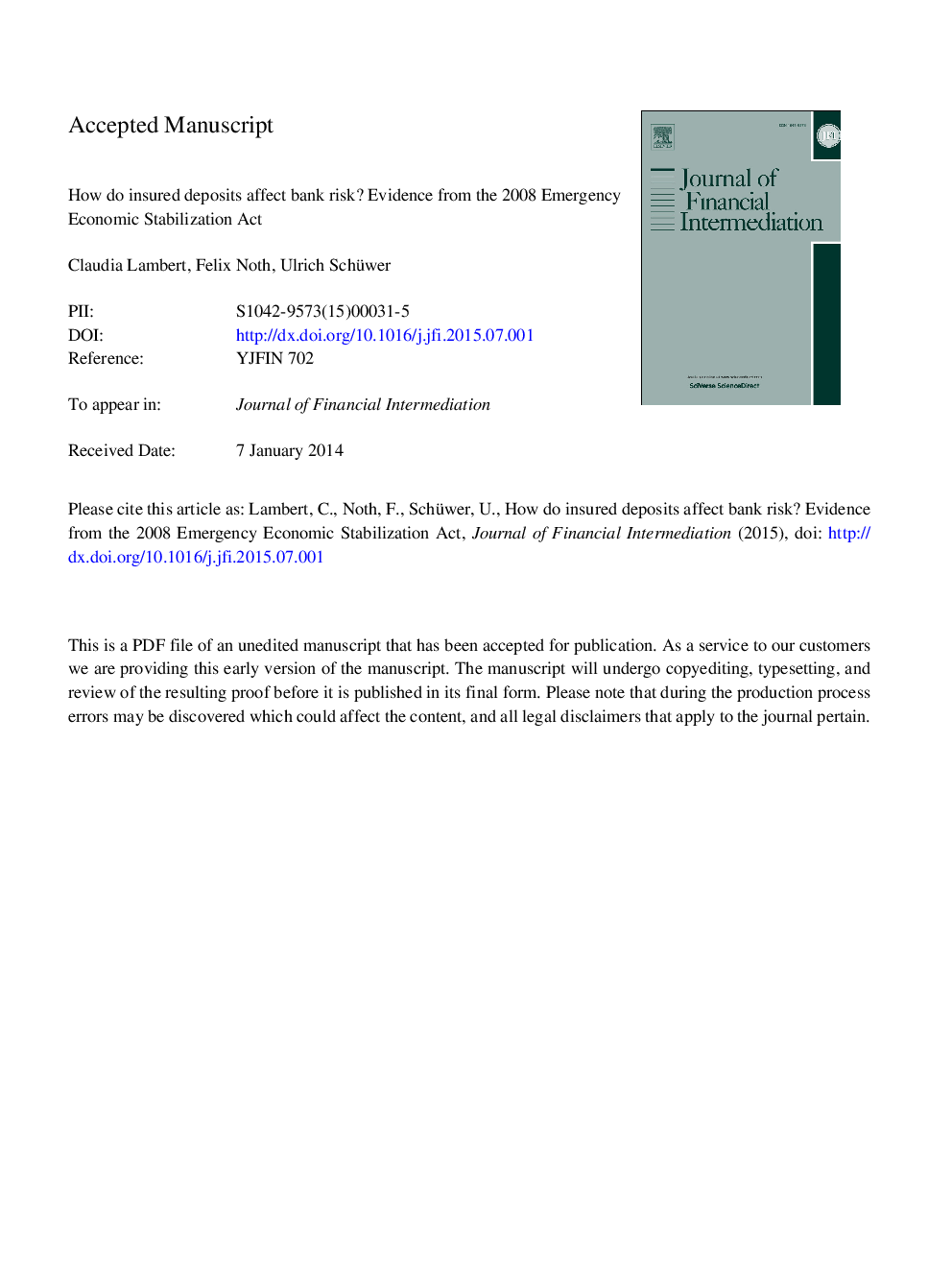 How do insured deposits affect bank risk? Evidence from the 2008 Emergency Economic Stabilization Act