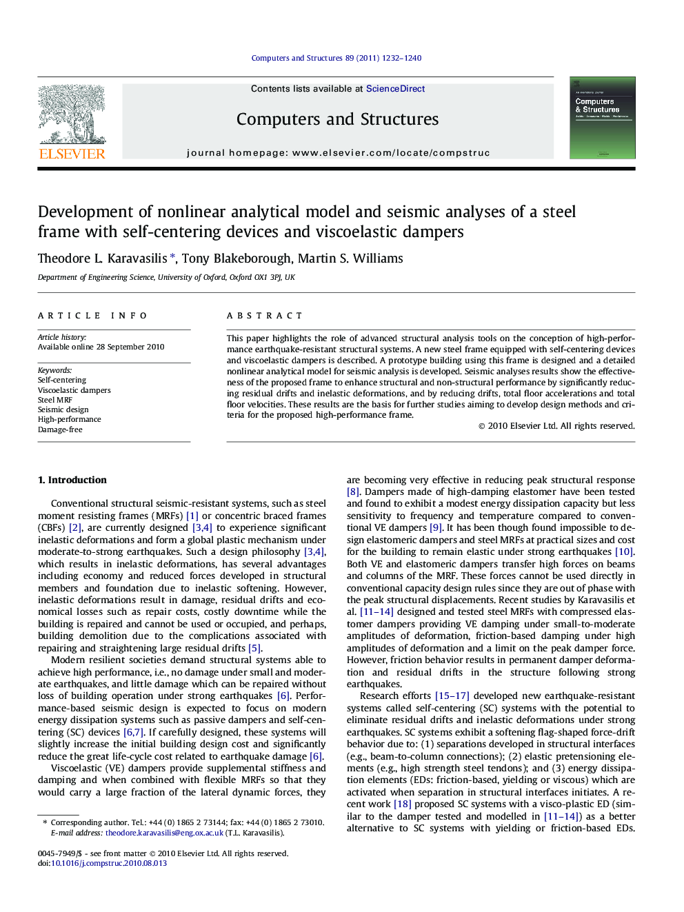 Development of nonlinear analytical model and seismic analyses of a steel frame with self-centering devices and viscoelastic dampers