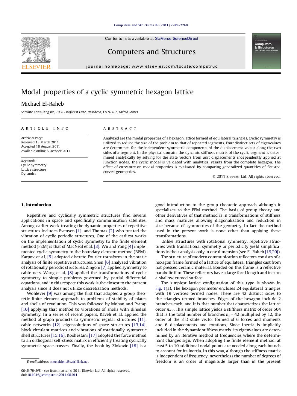 Modal properties of a cyclic symmetric hexagon lattice