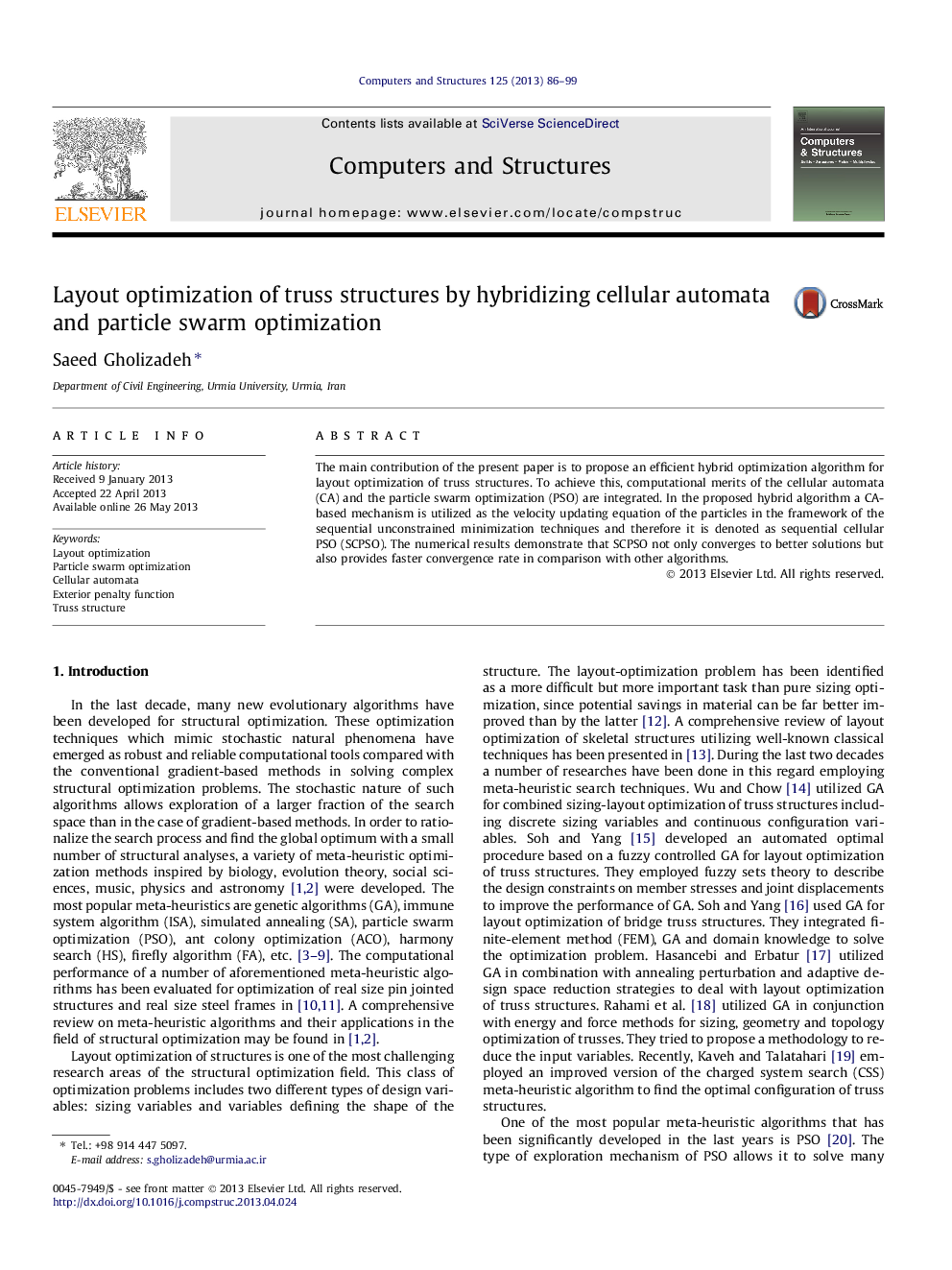 Layout optimization of truss structures by hybridizing cellular automata and particle swarm optimization