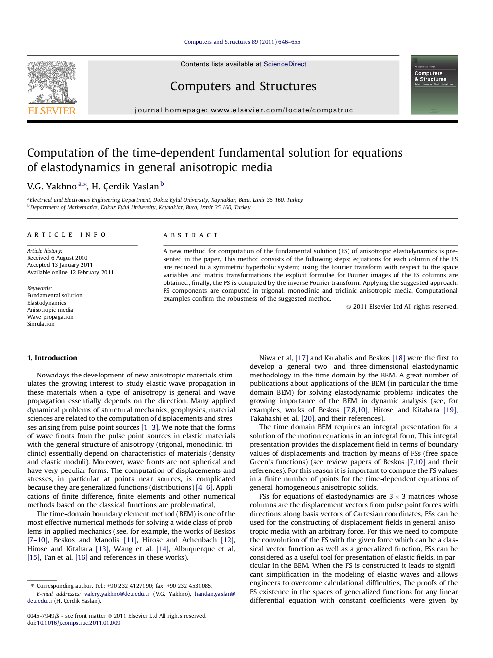 عکس صفحه اول مقاله: Computation of the time-dependent fundamental solution for equations of elastodynamics in general anisotropic media Computation of the time-dependent fundamental solution for equations of elastodynamics in general anisotropic media