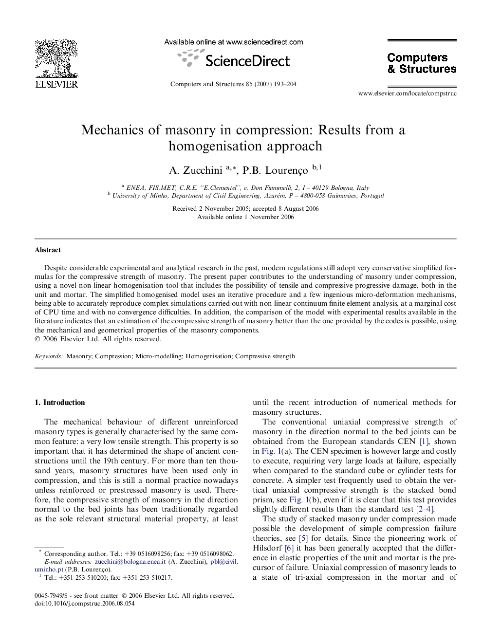 Mechanics of masonry in compression: Results from a homogenisation approach