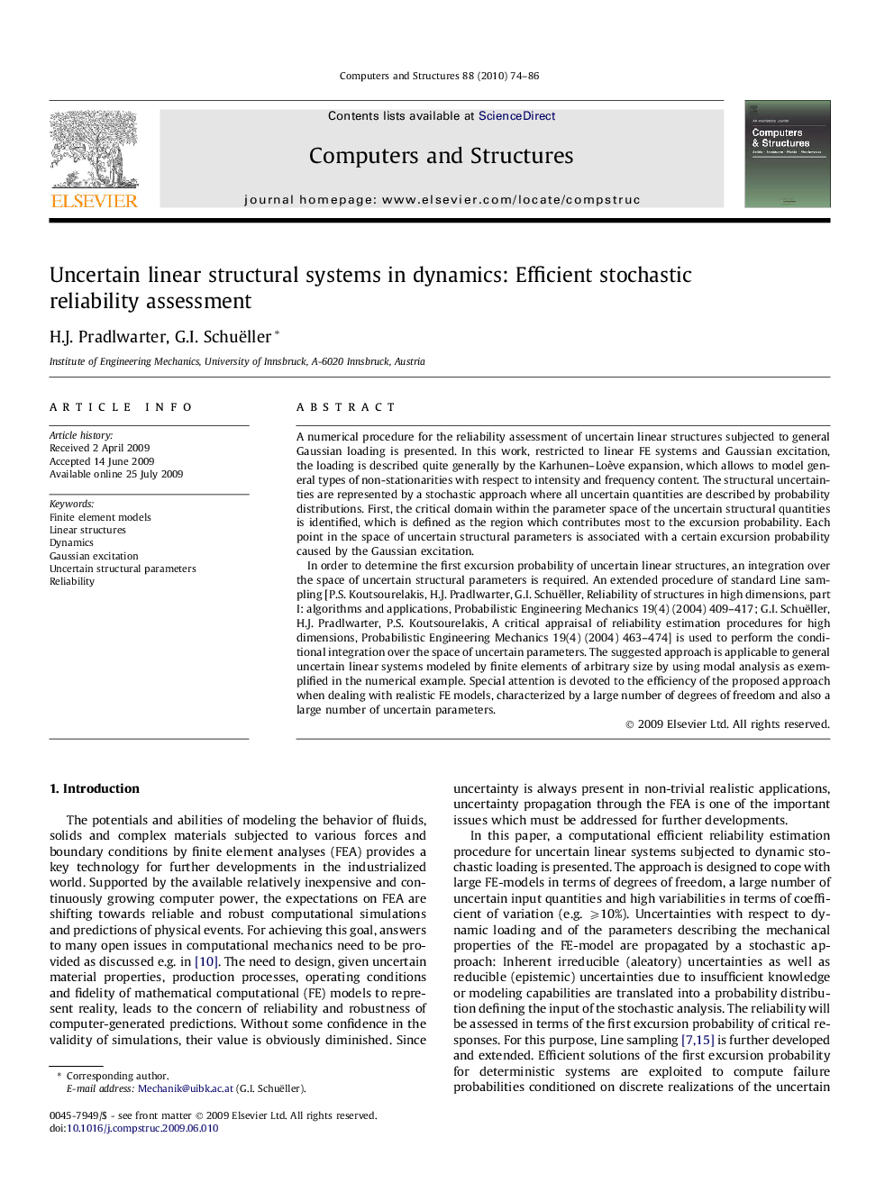 Uncertain linear structural systems in dynamics: Efficient stochastic reliability assessment