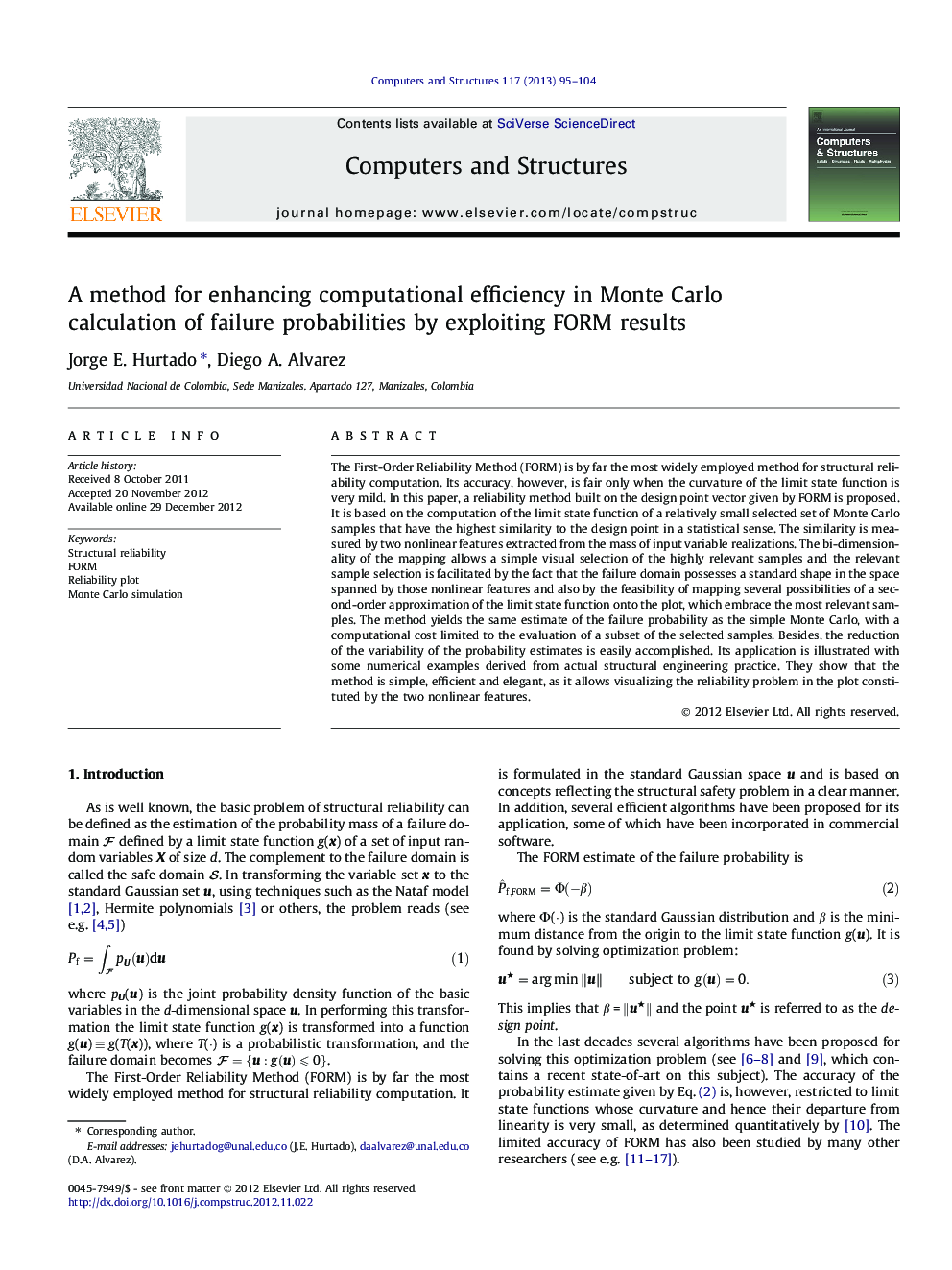 A method for enhancing computational efficiency in Monte Carlo calculation of failure probabilities by exploiting FORM results