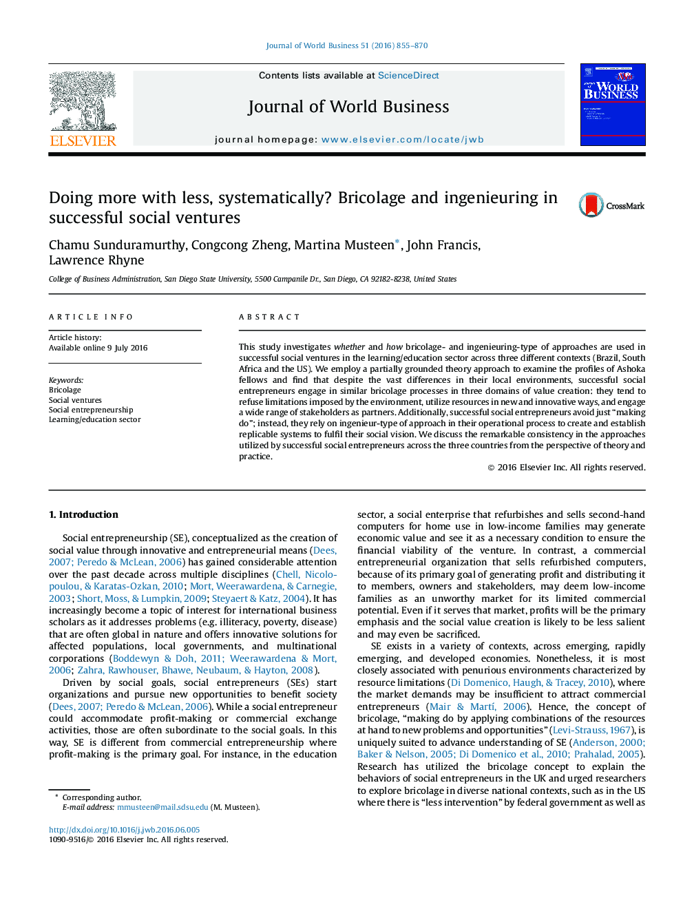 Doing more with less, systematically? Bricolage and ingenieuring in successful social ventures