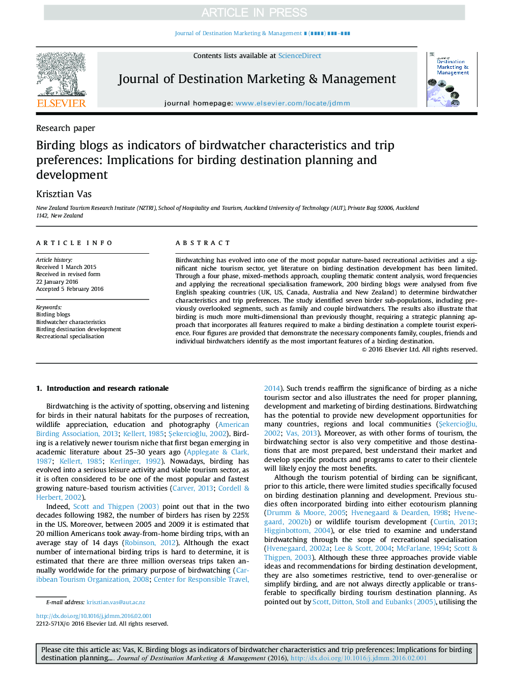 Birding blogs as indicators of birdwatcher characteristics and trip preferences: Implications for birding destination planning and development