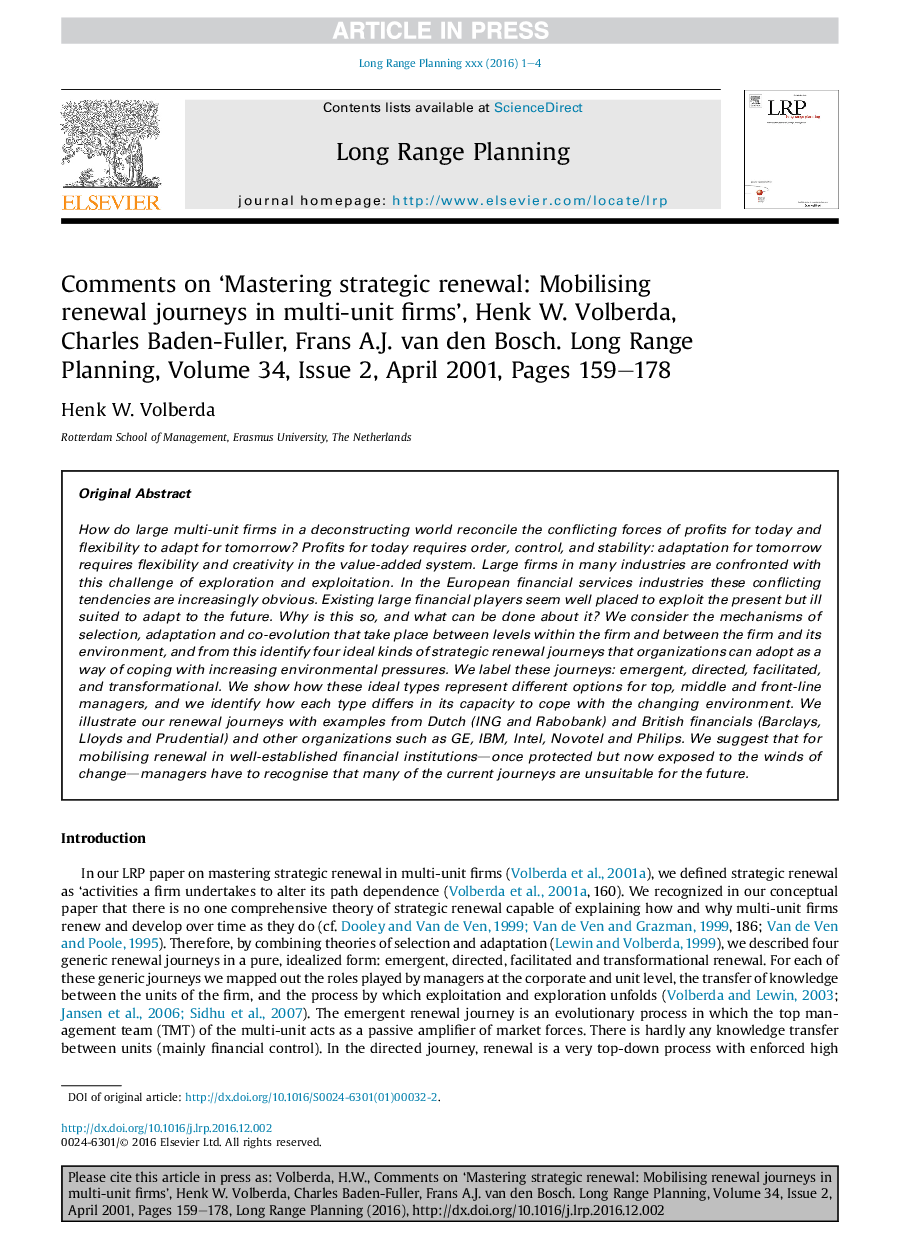 Comments on 'Mastering strategic renewal: Mobilising renewal journeys in multi-unit firms', Henk W. Volberda, Charles Baden-Fuller, Frans A.J. van den Bosch. Long Range Planning, Volume 34, Issue 2, April 2001, Pages 159-178