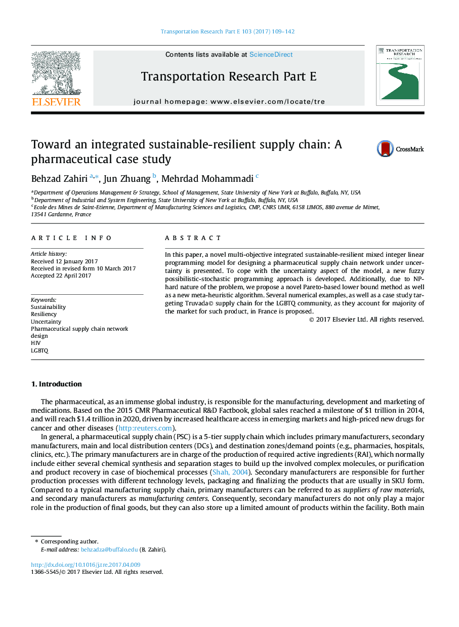 Toward an integrated sustainable-resilient supply chain: A pharmaceutical case study