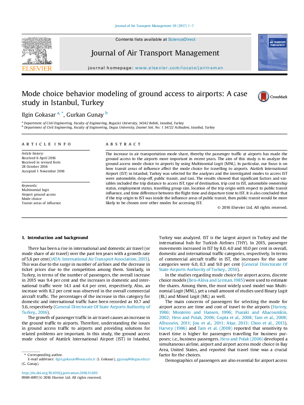 Mode choice behavior modeling of ground access to airports: A case study in Istanbul, Turkey