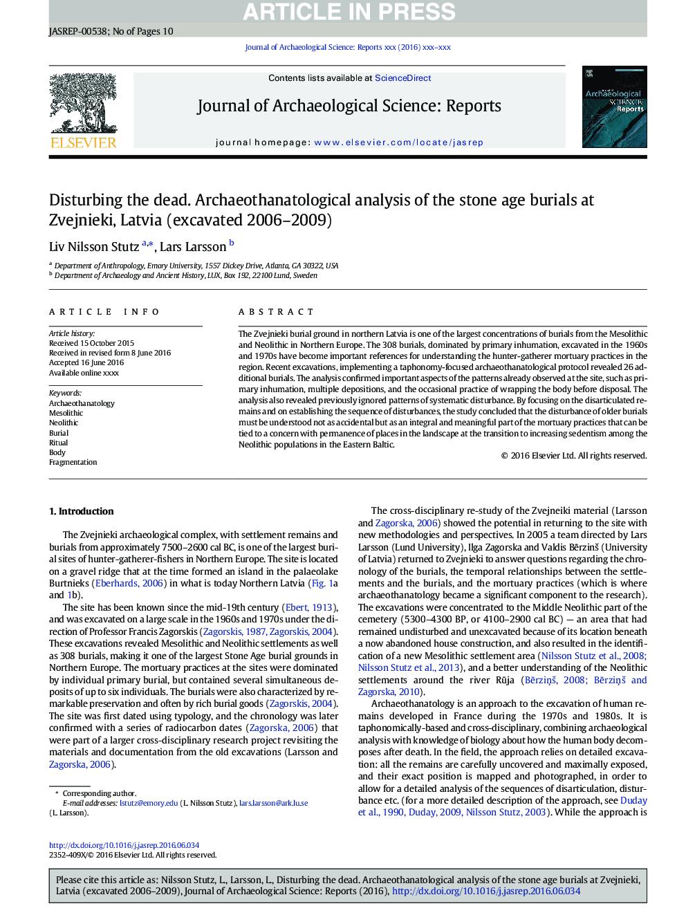 Disturbing the dead. Archaeothanatological analysis of the stone age burials at Zvejnieki, Latvia (excavated 2006-2009)