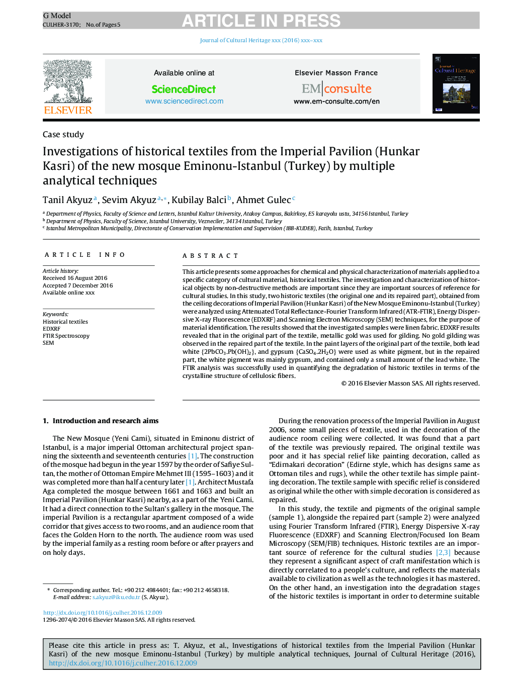 Investigations of historical textiles from the Imperial Pavilion (Hunkar Kasri) of the new mosque Eminonu-Istanbul (Turkey) by multiple analytical techniques