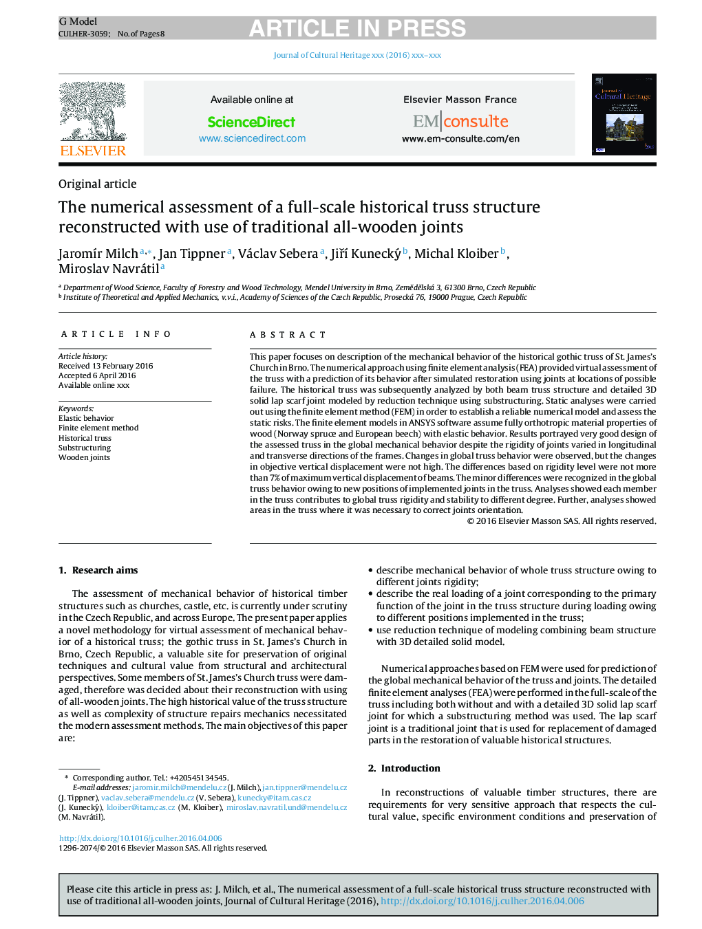 The numerical assessment of a full-scale historical truss structure reconstructed with use of traditional all-wooden joints