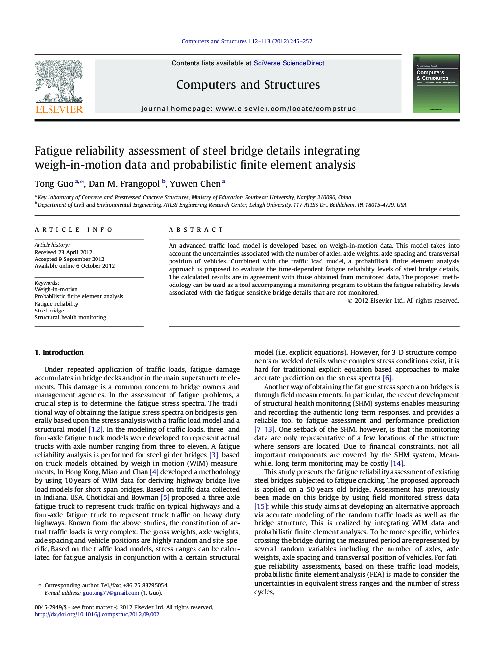 Fatigue reliability assessment of steel bridge details integrating weigh-in-motion data and probabilistic finite element analysis