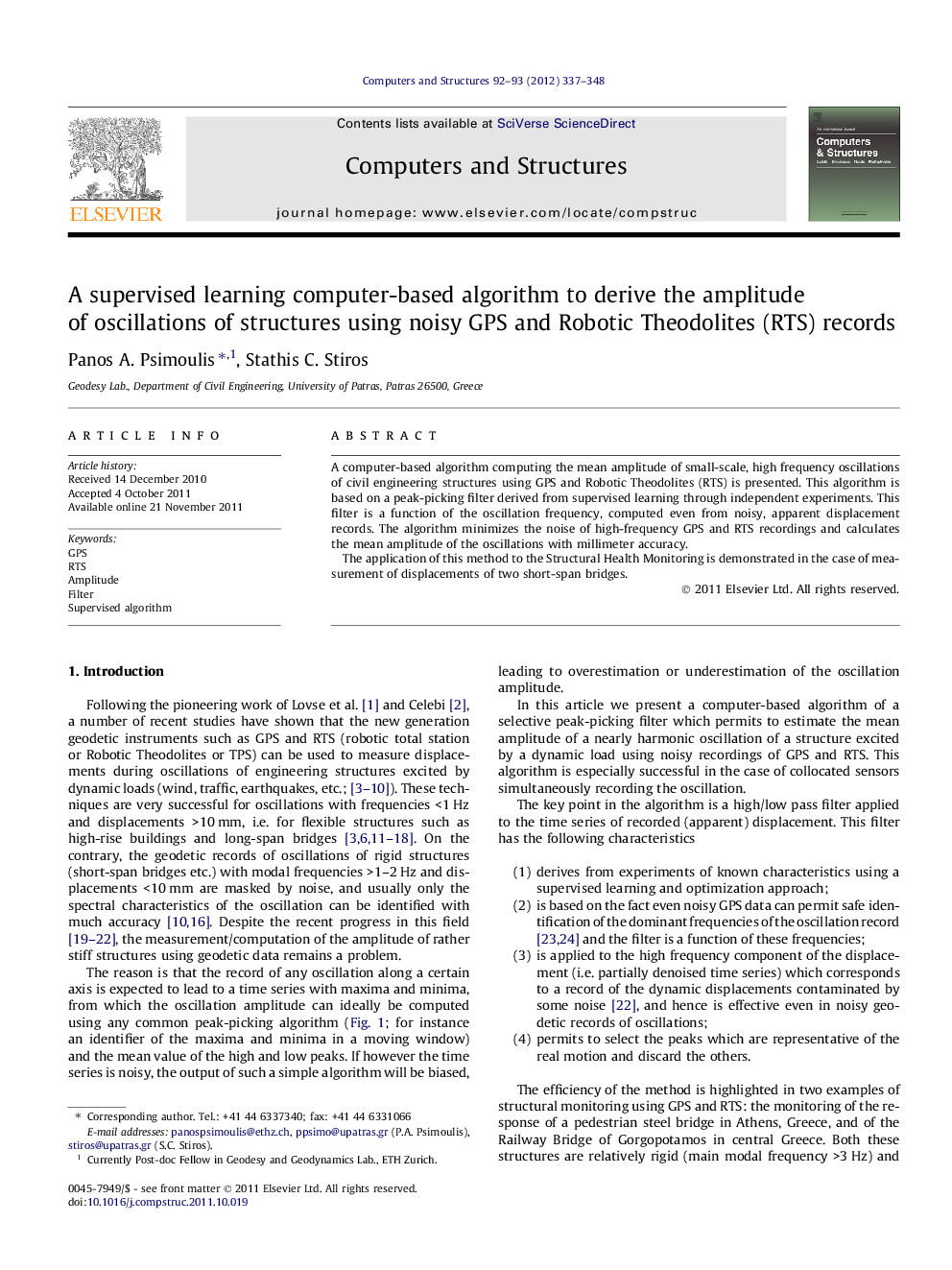 A supervised learning computer-based algorithm to derive the amplitude of oscillations of structures using noisy GPS and Robotic Theodolites (RTS) records