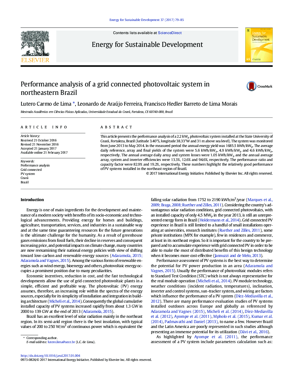 Performance analysis of a grid connected photovoltaic system in northeastern Brazil