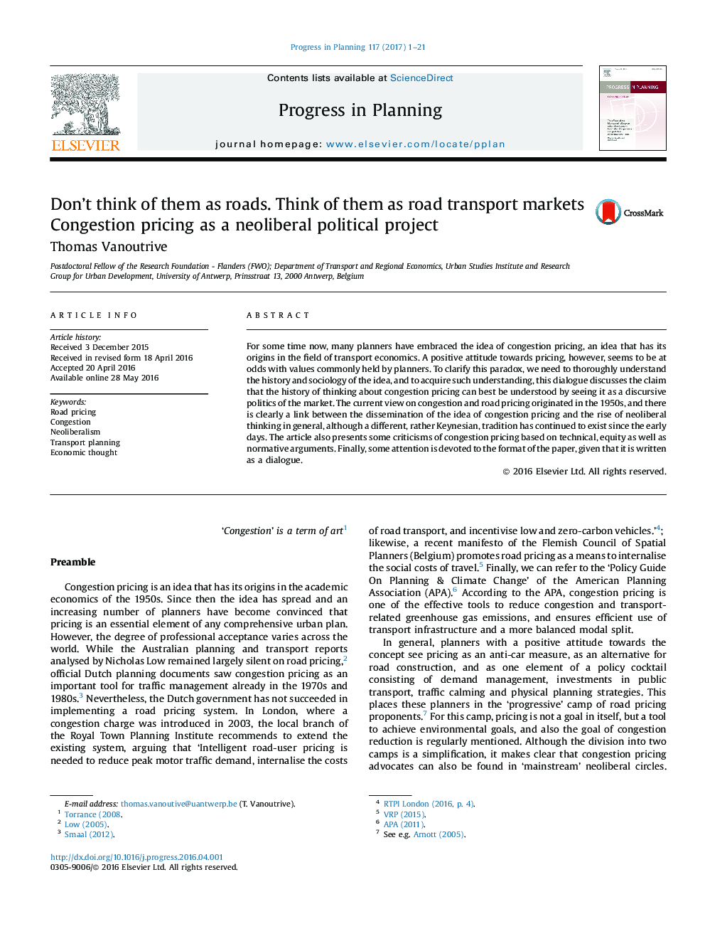 Don't think of them as roads. Think of them as road transport markets: Congestion pricing as a neoliberal political project