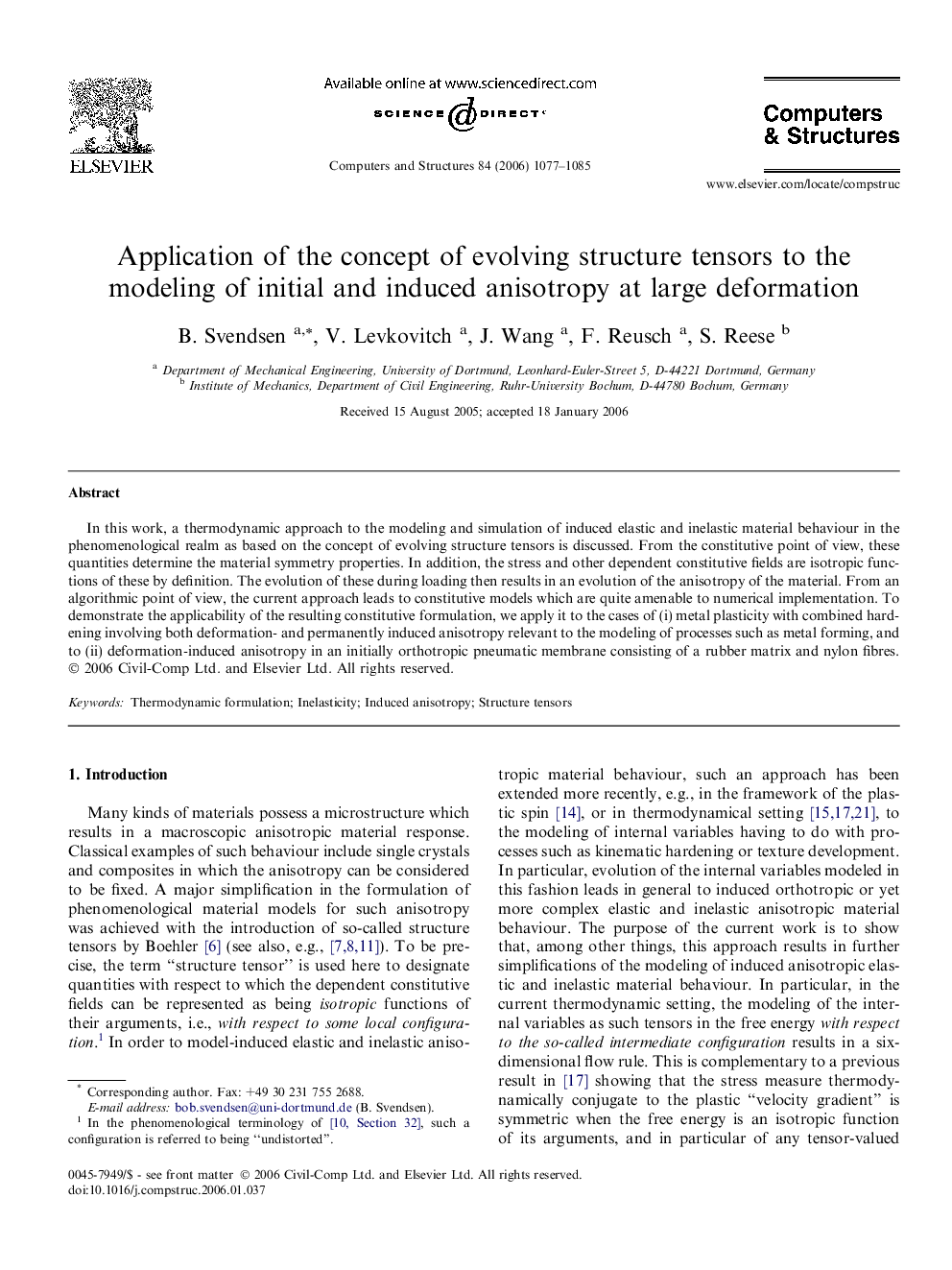 Application of the concept of evolving structure tensors to the modeling of initial and induced anisotropy at large deformation