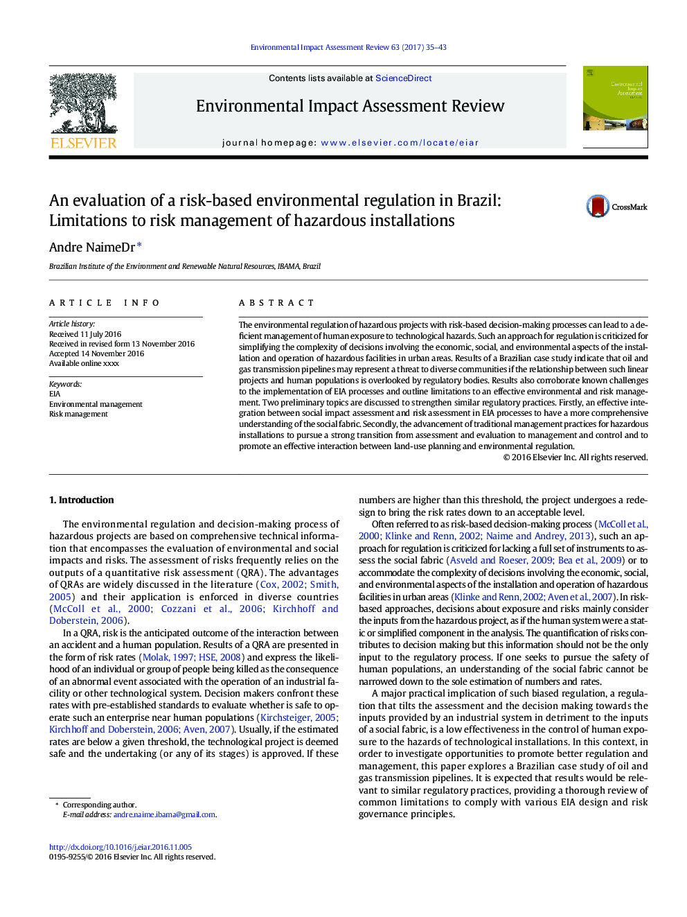 An evaluation of a risk-based environmental regulation in Brazil: Limitations to risk management of hazardous installations