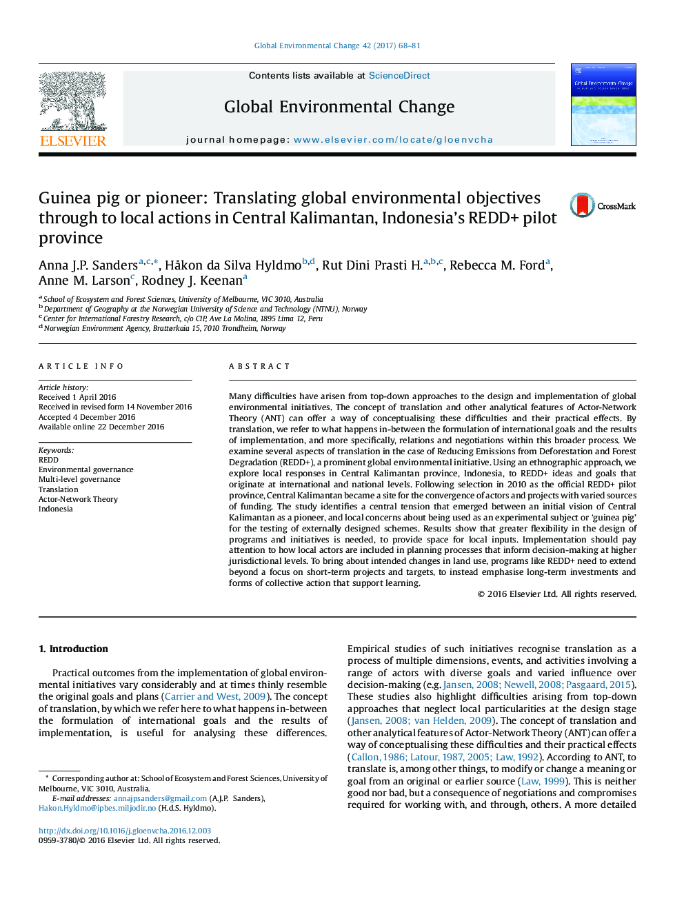 Guinea pig or pioneer: Translating global environmental objectives through to local actions in Central Kalimantan, Indonesia's REDD+ pilot province