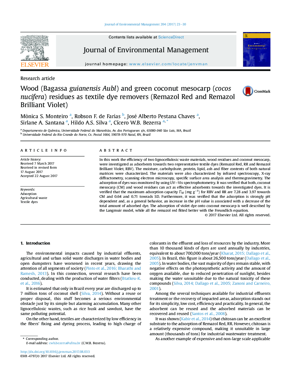 Wood (Bagassa guianensis Aubl) and green coconut mesocarp (cocos nucifera) residues as textile dye removers (Remazol Red and Remazol Brilliant Violet)