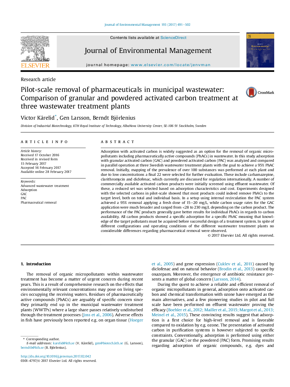 Pilot-scale removal of pharmaceuticals in municipal wastewater: Comparison of granular and powdered activated carbon treatment at three wastewater treatment plants