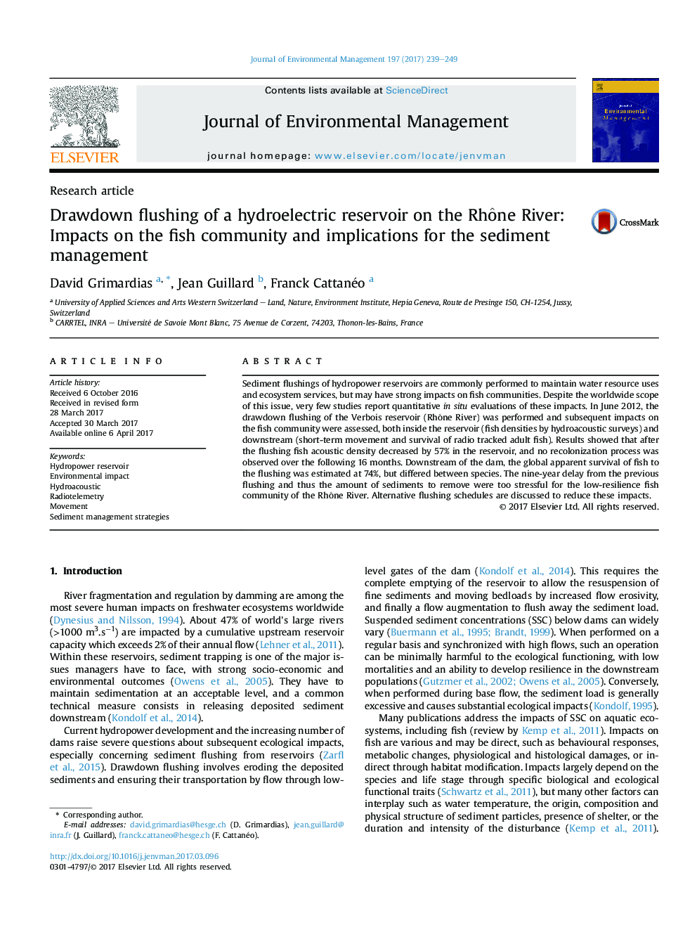 Drawdown flushing of a hydroelectric reservoir on the RhÃ´ne River: Impacts on the fish community and implications for the sediment management