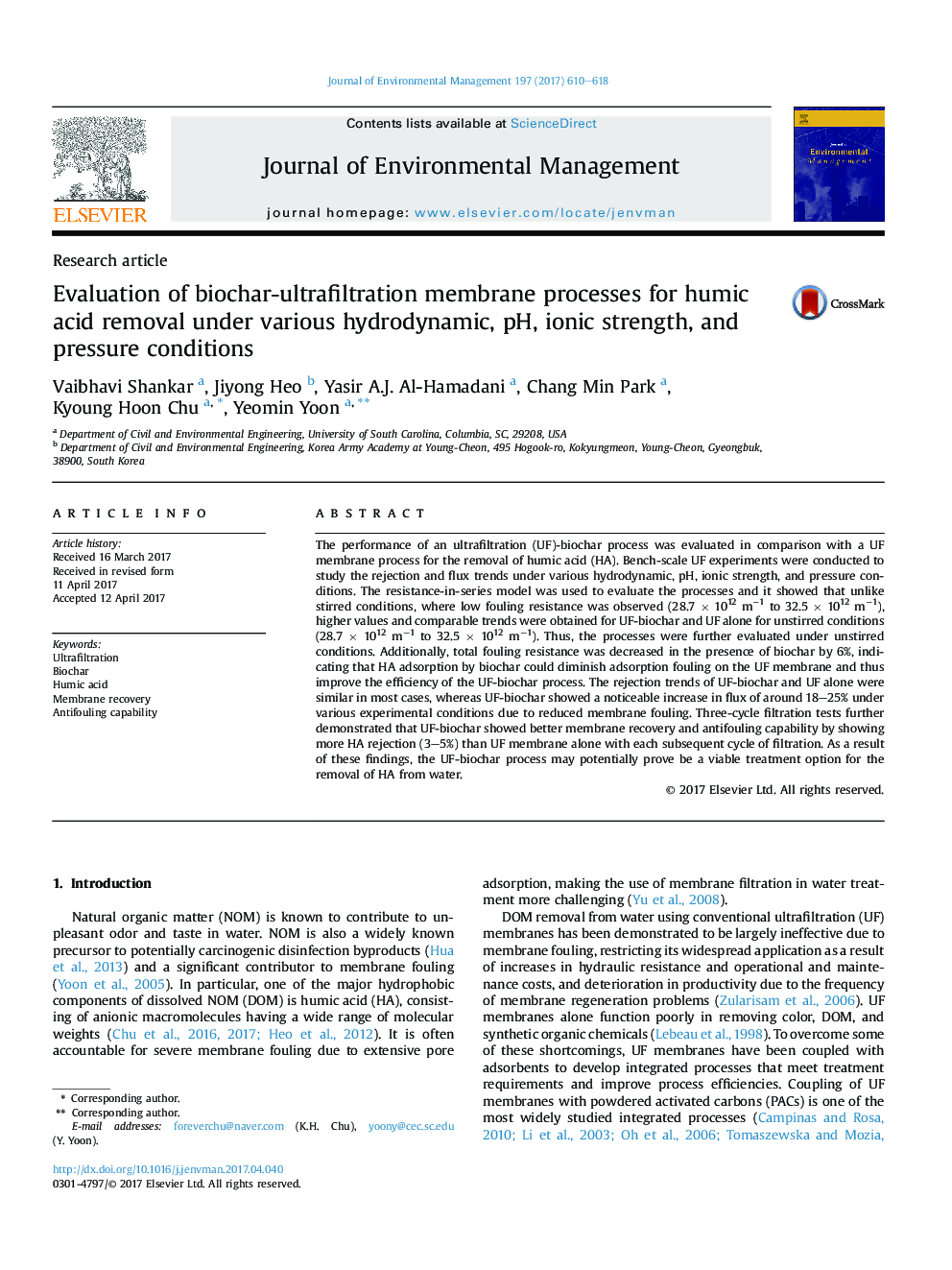 Evaluation of biochar-ultrafiltration membrane processes for humic acid removal under various hydrodynamic, pH, ionic strength, and pressure conditions