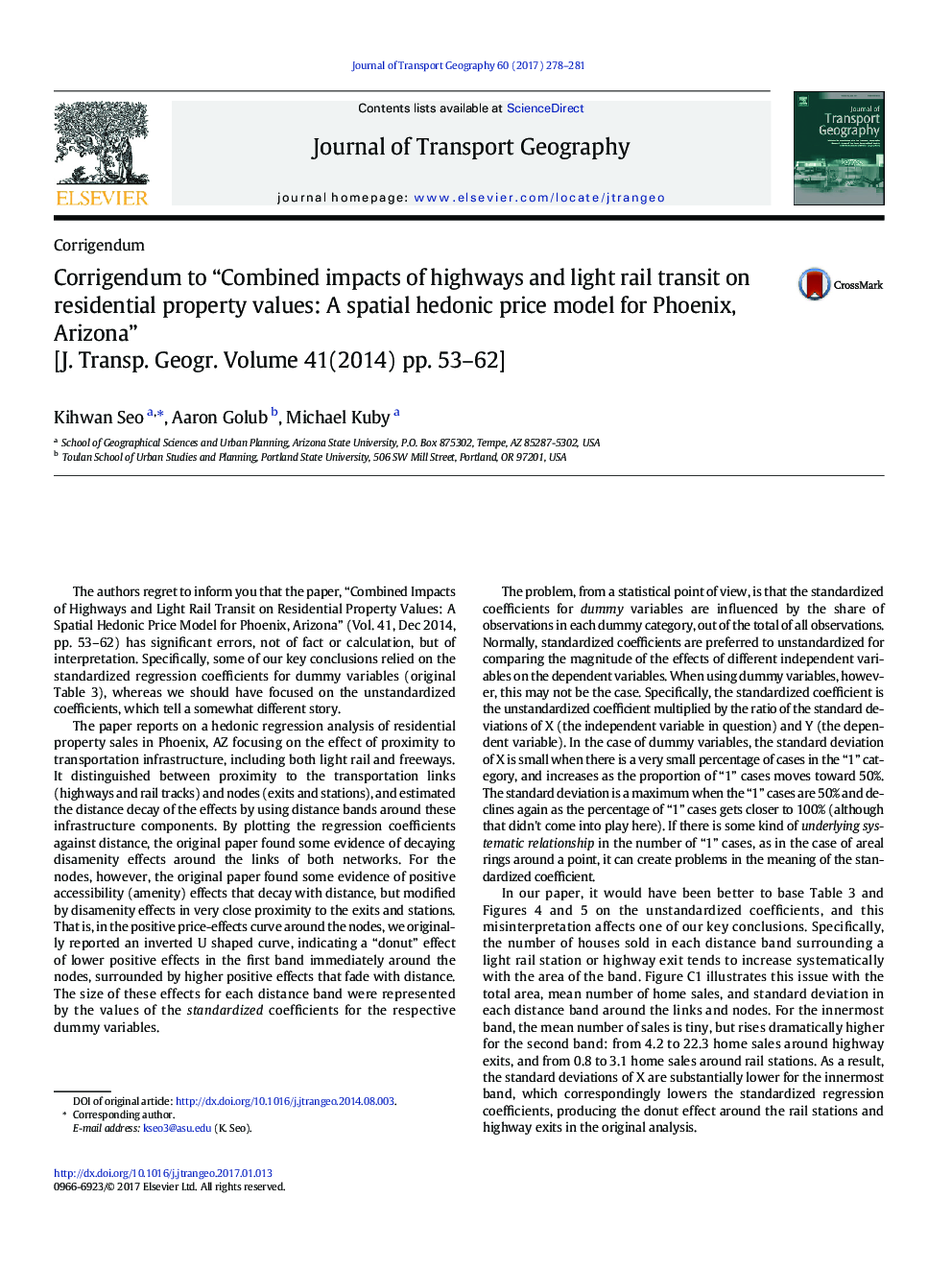 Corrigendum to “Combined impacts of highways and light rail transit on residential property values: A spatial hedonic price model for Phoenix, Arizona” [J. Transp. Geogr. Volume 41(2014) pp. 53-62]