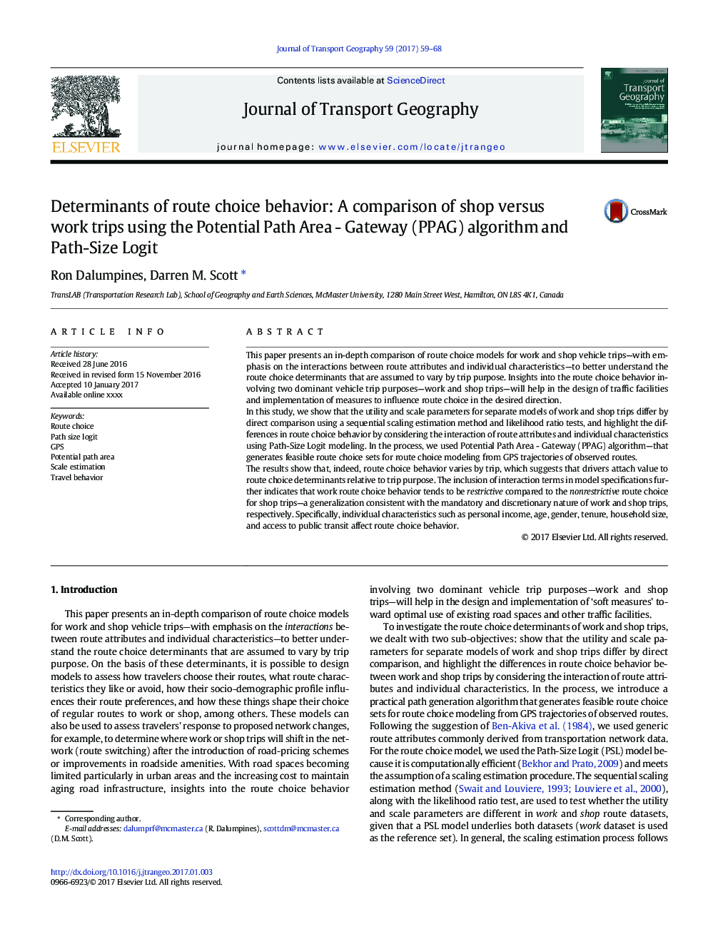 Determinants of route choice behavior: A comparison of shop versus work trips using the Potential Path Area - Gateway (PPAG) algorithm and Path-Size Logit