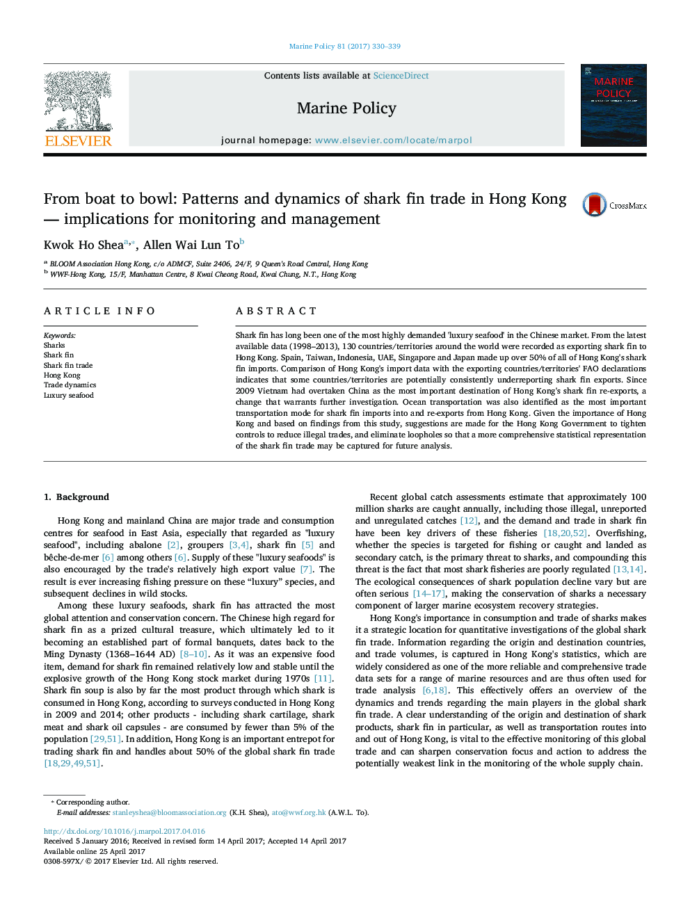 From boat to bowl: Patterns and dynamics of shark fin trade in Hong Kong â implications for monitoring and management