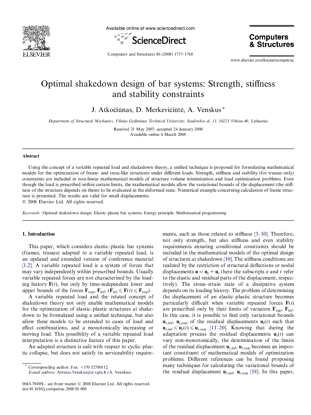 Optimal shakedown design of bar systems: Strength, stiffness and stability constraints