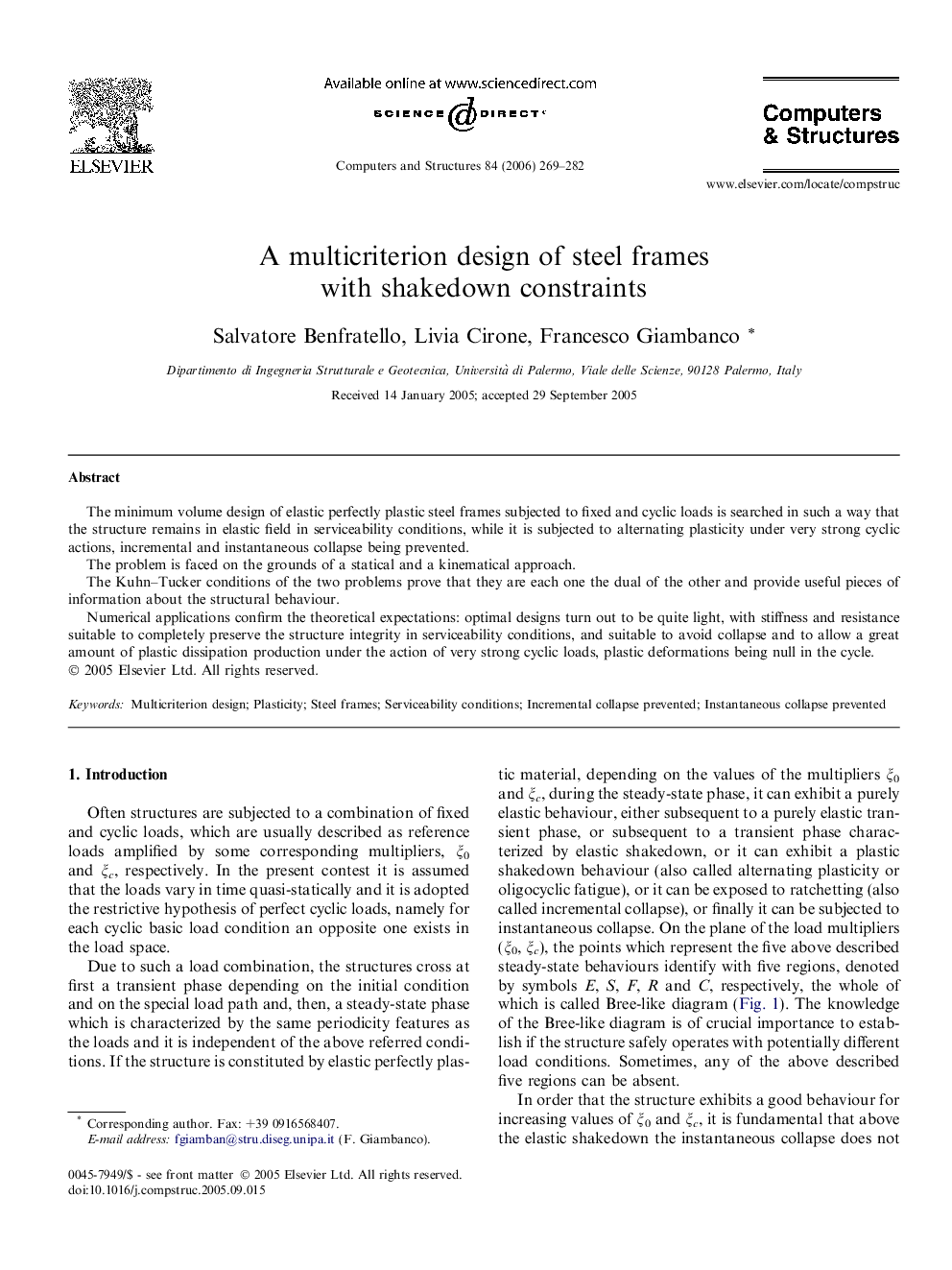 A multicriterion design of steel frames with shakedown constraints