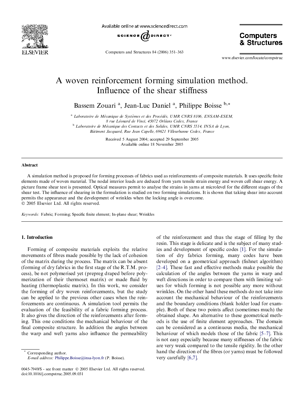 A woven reinforcement forming simulation method. Influence of the shear stiffness