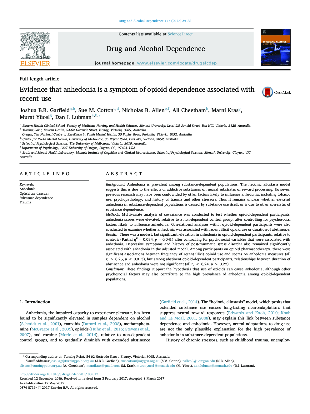 Evidence that anhedonia is a symptom of opioid dependence associated with recent use