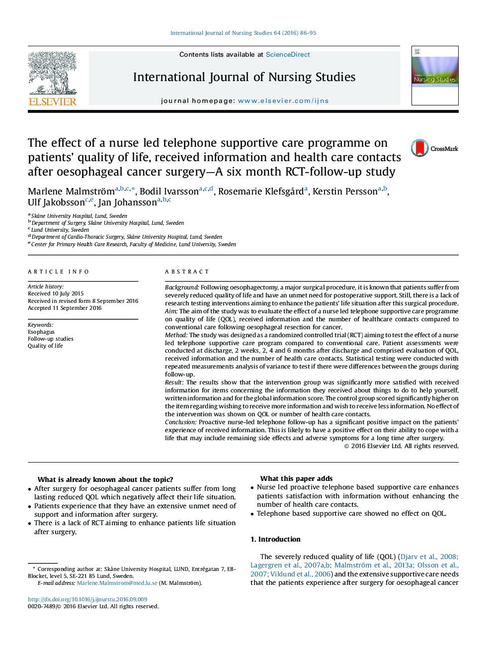 The effect of a nurse led telephone supportive care programme on patients' quality of life, received information and health care contacts after oesophageal cancer surgery-A six month RCT-follow-up study