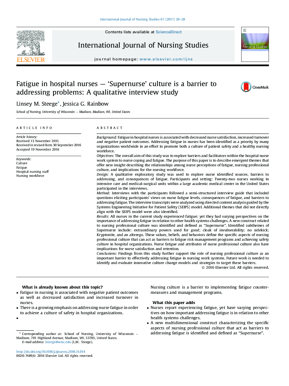 Fatigue in hospital nurses - 'Supernurse' culture is a barrier to addressing problems: A qualitative interview study