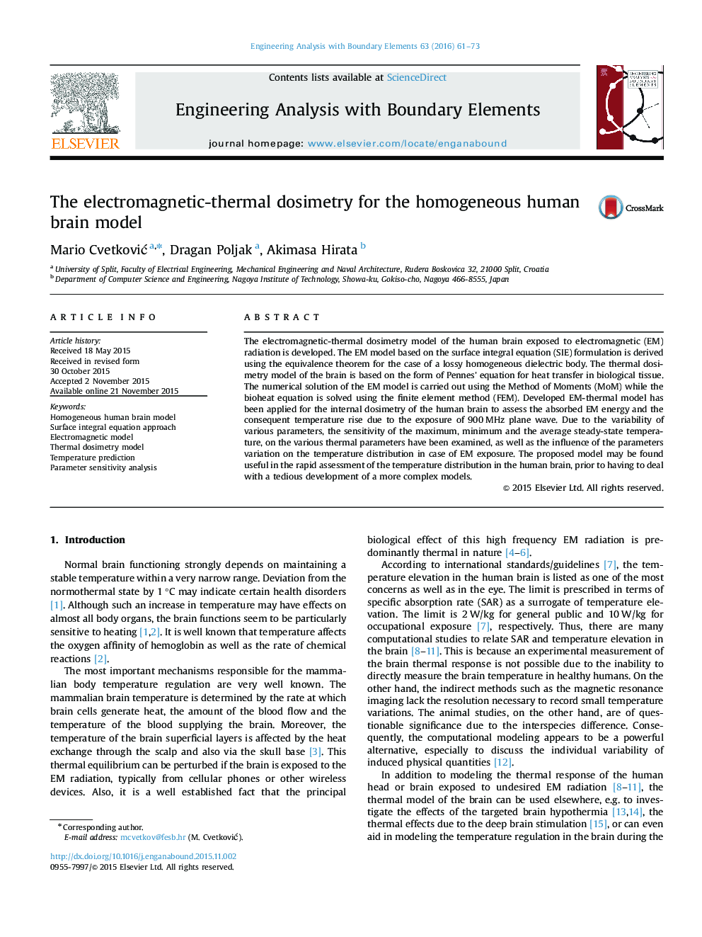 The electromagnetic-thermal dosimetry for the homogeneous human brain model