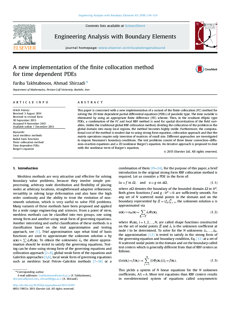 A new implementation of the finite collocation method for time dependent PDEs