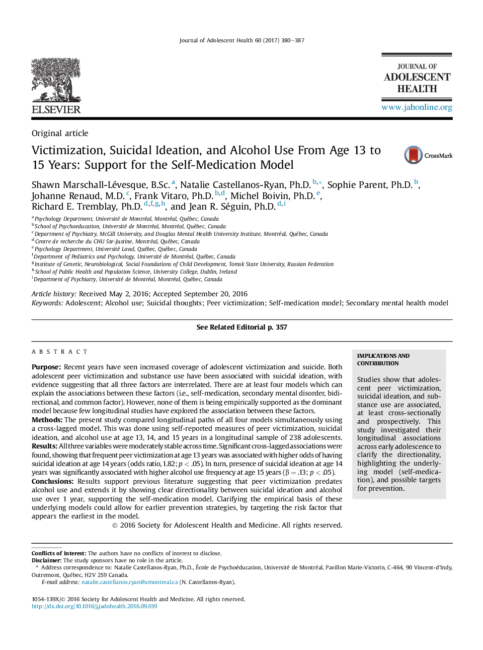 Victimization, Suicidal Ideation, and Alcohol Use From Age 13 to 15 Years: Support for the Self-Medication Model