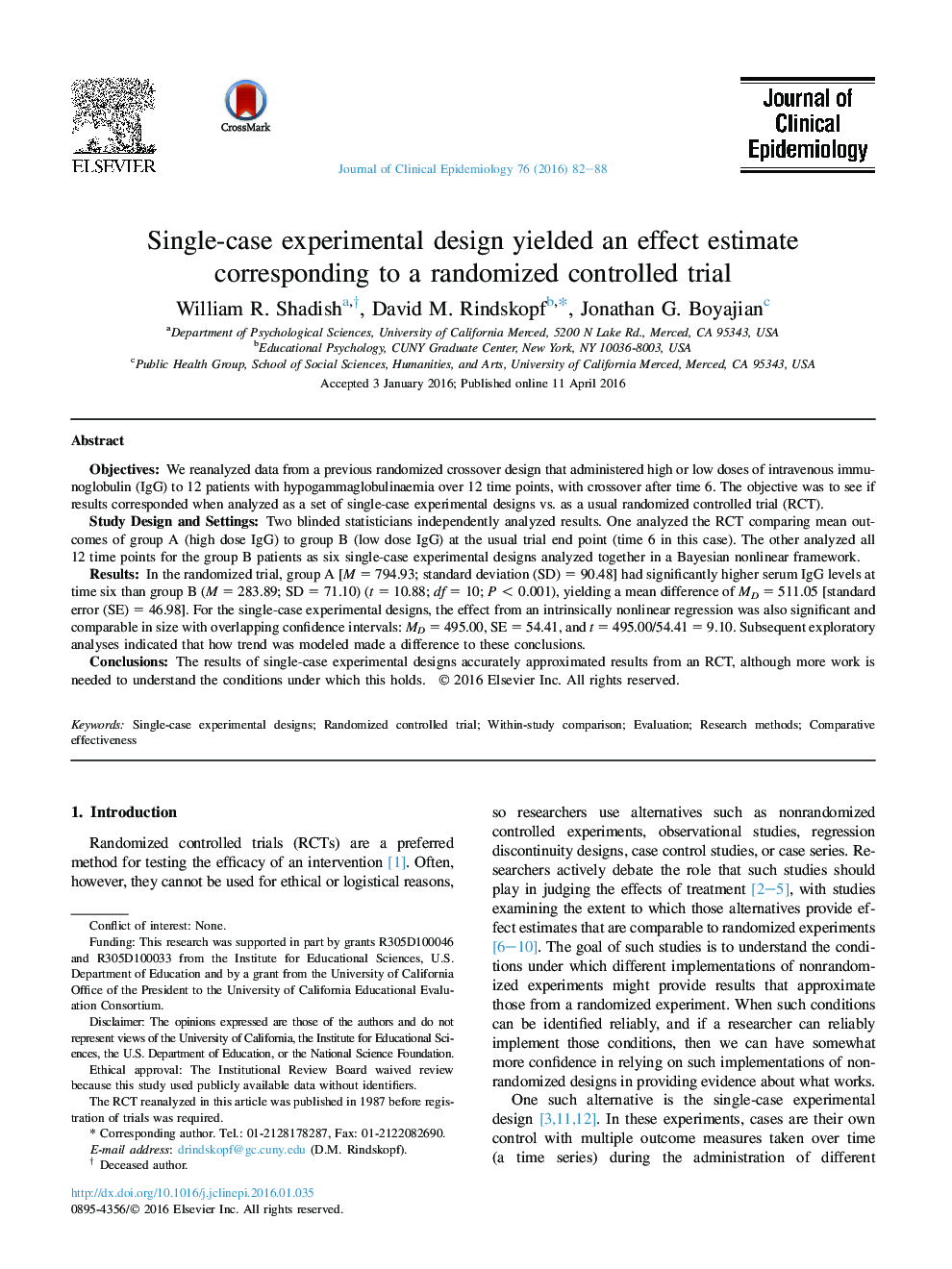 Single-case experimental design yielded an effect estimate correspondingÂ to a randomized controlled trial