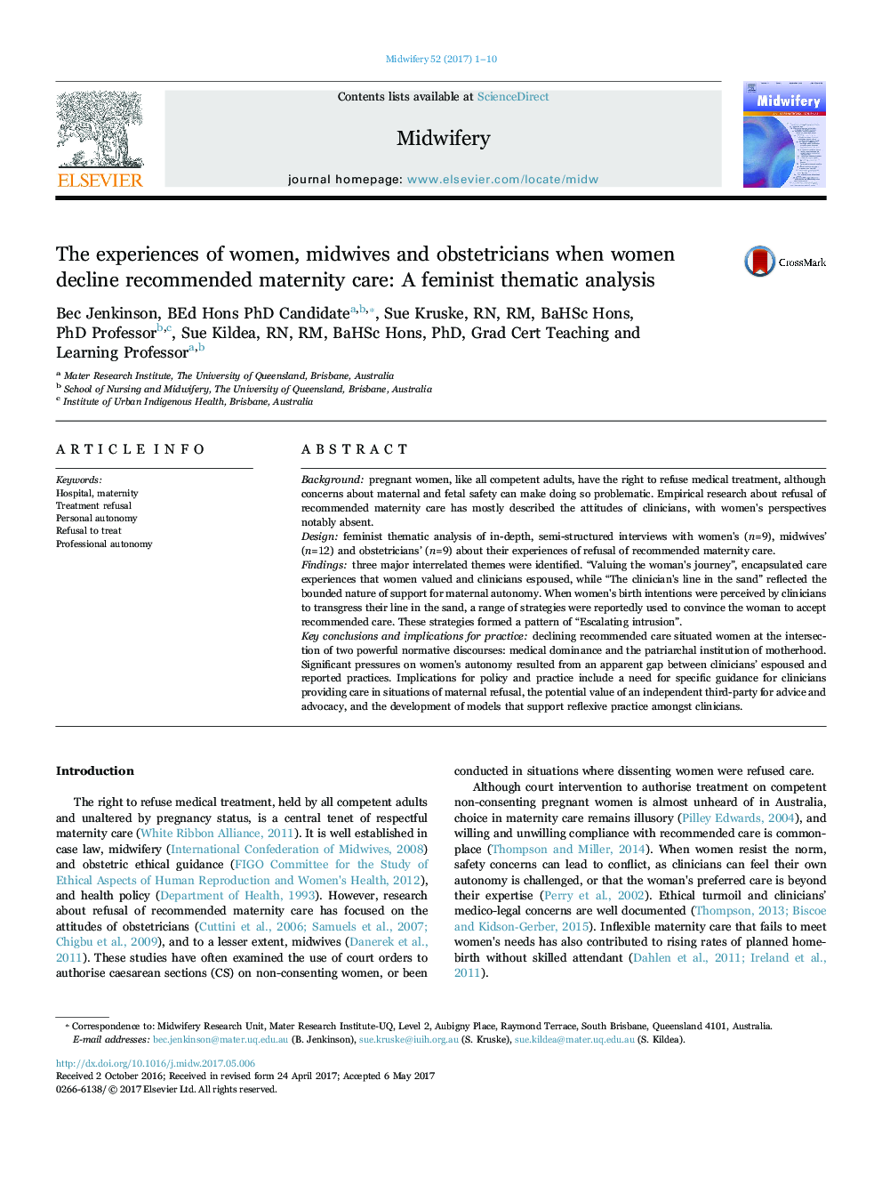 The experiences of women, midwives and obstetricians when women decline recommended maternity care: A feminist thematic analysis