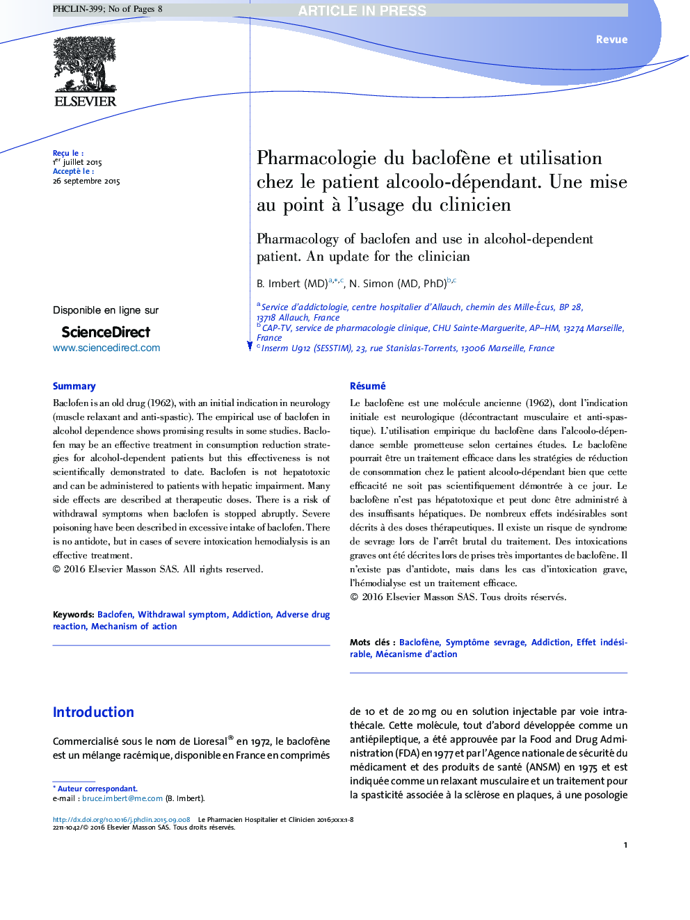 Pharmacologie du baclofÃ¨ne et utilisation chez le patient alcoolo-dépendant. Une mise au point Ã  l'usage du clinicien