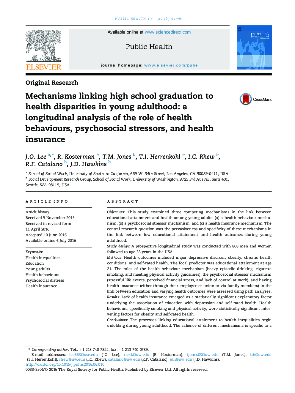 Mechanisms linking high school graduation to health disparities in young adulthood: a longitudinal analysis of the role of health behaviours, psychosocial stressors, and health insurance