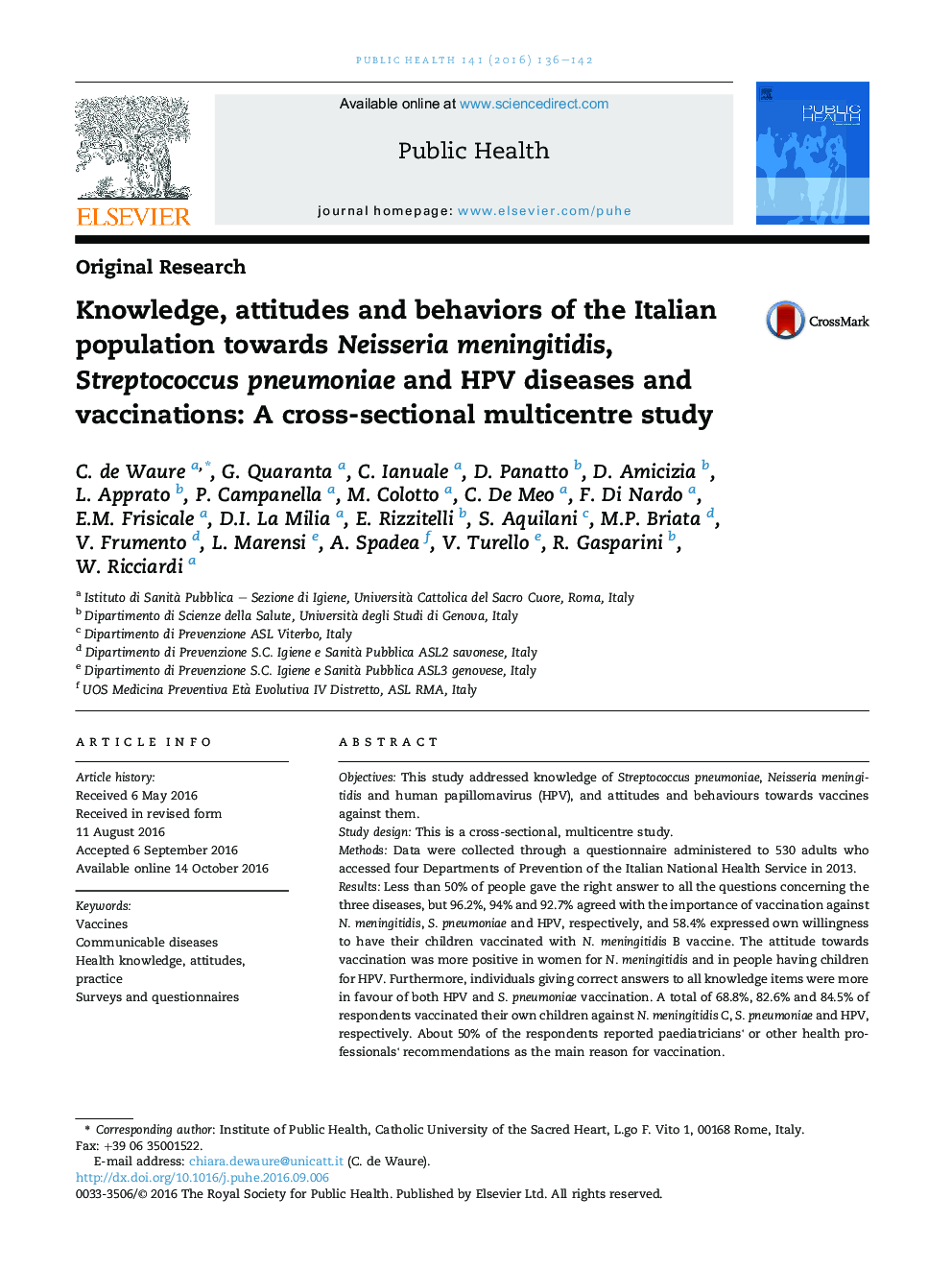 Knowledge, attitudes and behaviors of the Italian population towards Neisseria meningitidis, StreptococcusÂ pneumoniae and HPV diseases and vaccinations: AÂ cross-sectional multicentre study
